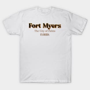 Fort Myers The City Of Palms Florida T-Shirt